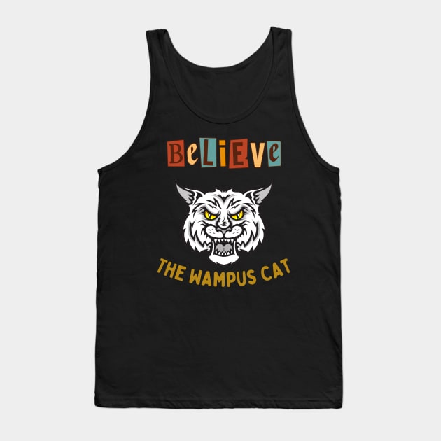 Believe (The Wampus Cat) 1 Tank Top by Studio 66 Shop